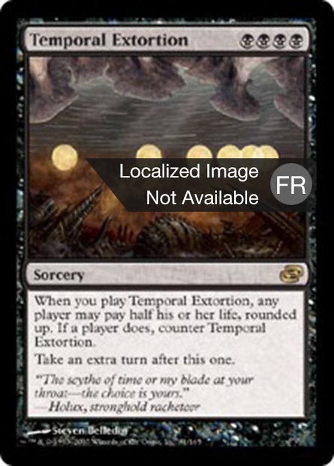 Temporal Extortion